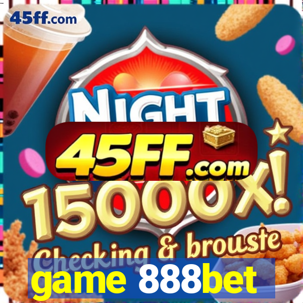 game 888bet